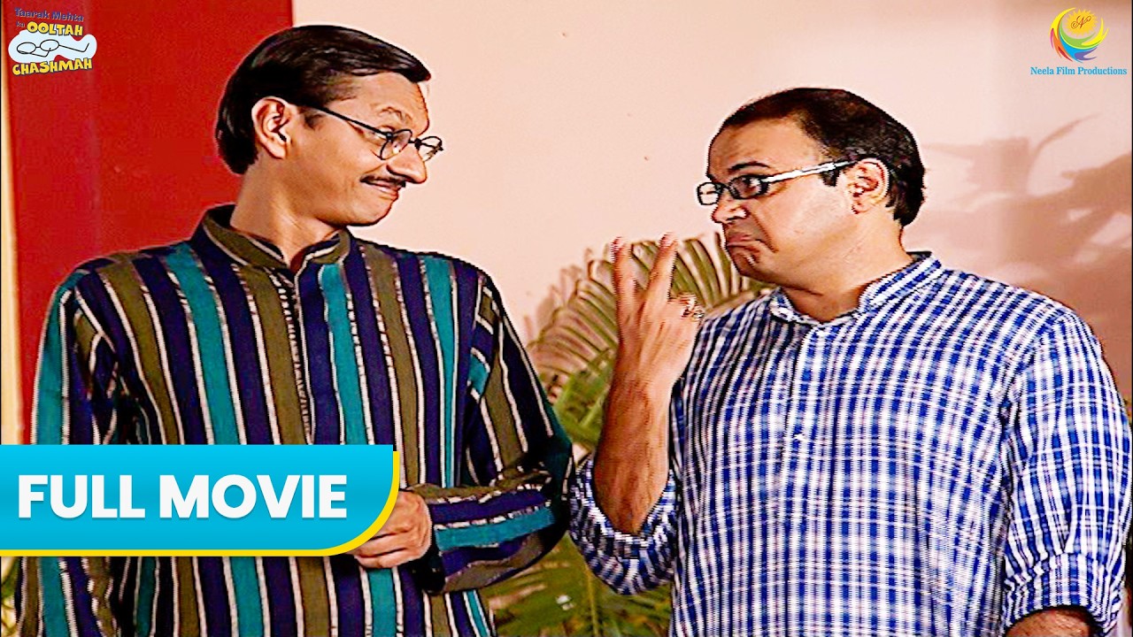 Bhide ने क्यों कहा Popat को Double Battery | Hindi Comedy | Full Movie | Taarak Mehta
