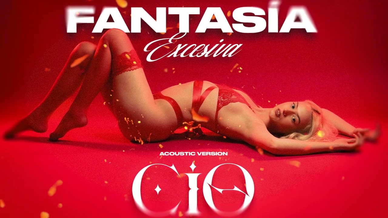 CIO - Fantasía excesiva (Acoustic Version)