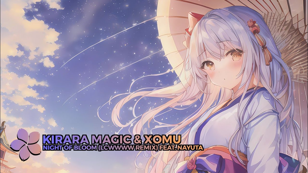 Nightcore 8D Mix - Night of Bloom (Kirara Magic, Xomu feat. nayuta x LCwwww Remix)