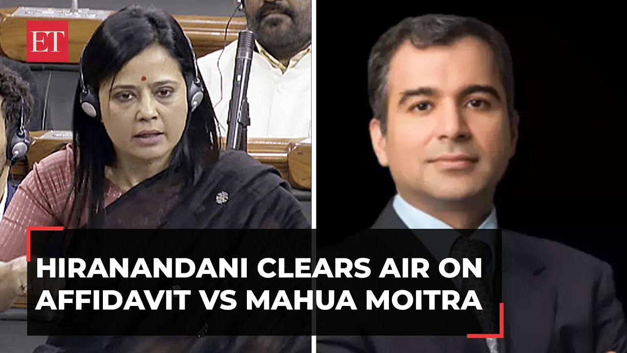 Mahua Moitra case: Darshan Hiranandani clears air on affidavit in cash-for-query case