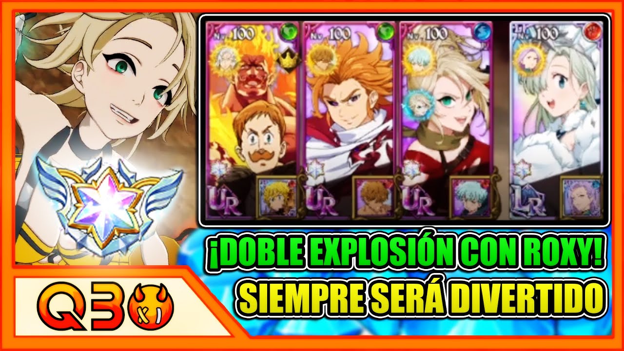 Qbo | ¡AL FÍN LE METÍ EL TRUE AWAKEN A LA ROXY AZUL! DOBLE EXPLOSIÓN CON HUMANOS | 7DS: Grand Cross