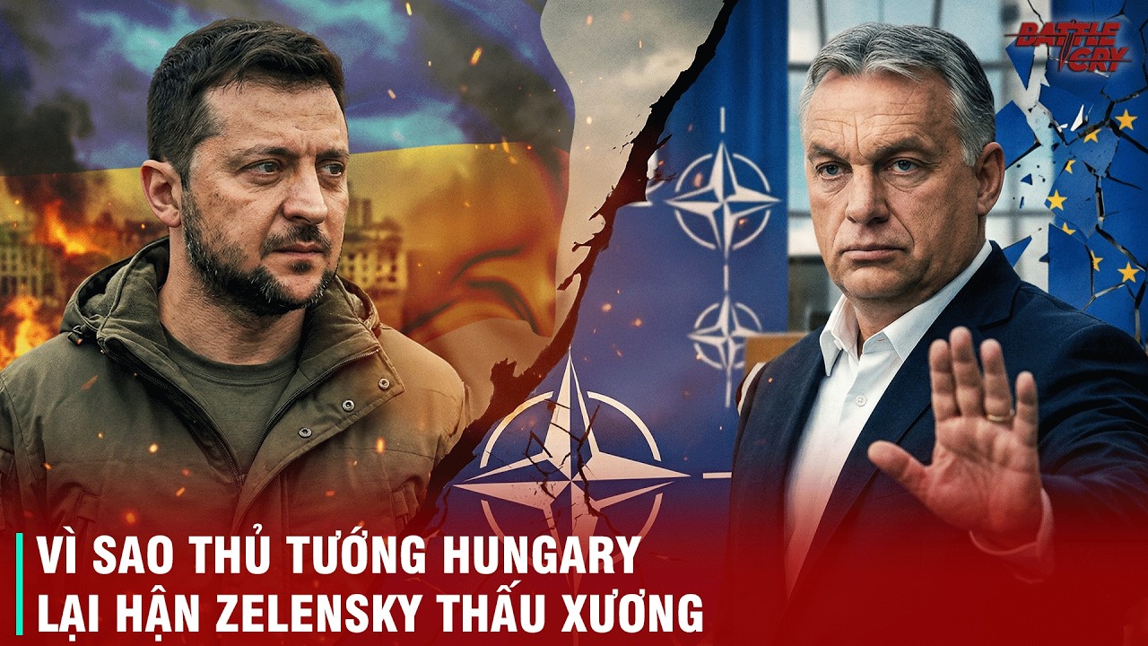 KẺ THÙ BÊN KIA BIÊN GIỚI - GIẢI MÃ MỐI THÙ TRĂM NĂM VÀ CÚ ĐÂM SAU LƯNG CỦA HUNGARY DÀNH CHO UKRAINE