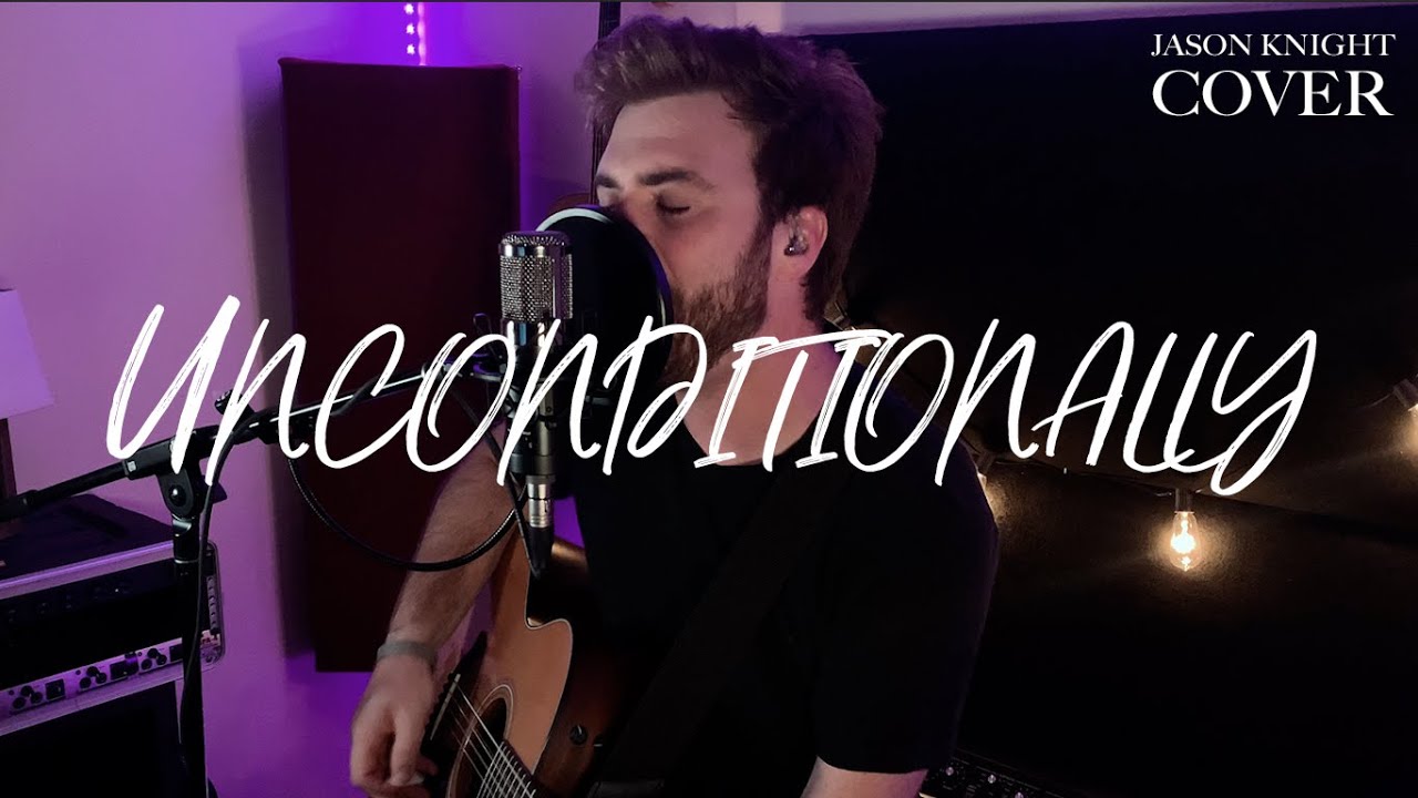 Unconditionally // Katy Perry // Jason Knight Music