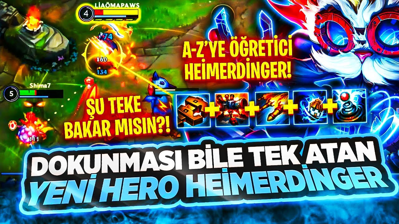 YENİ HERO 1 VURUŞ İLE HERKESE TEK ATIYOR! BU HERO İLE HERKES TEK ATABİLİR! HEİMERDİNGER WİLD RİFT!