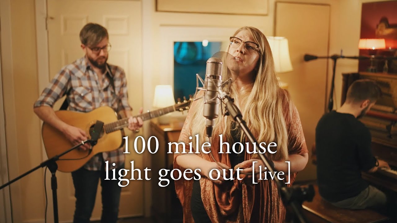 100 mile house - Light Goes Out [Live]