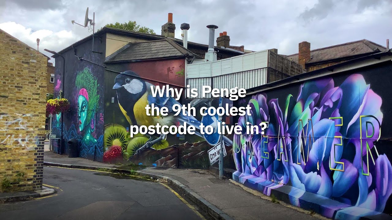Why is Penge one of the coolest postcodes in the UK?