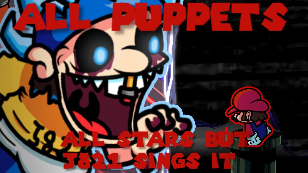 [ALL PUPPETS] All Stars, But The J821 Crew Sing it! [Mario's Madness Cover] Collab ft:@TailsStew