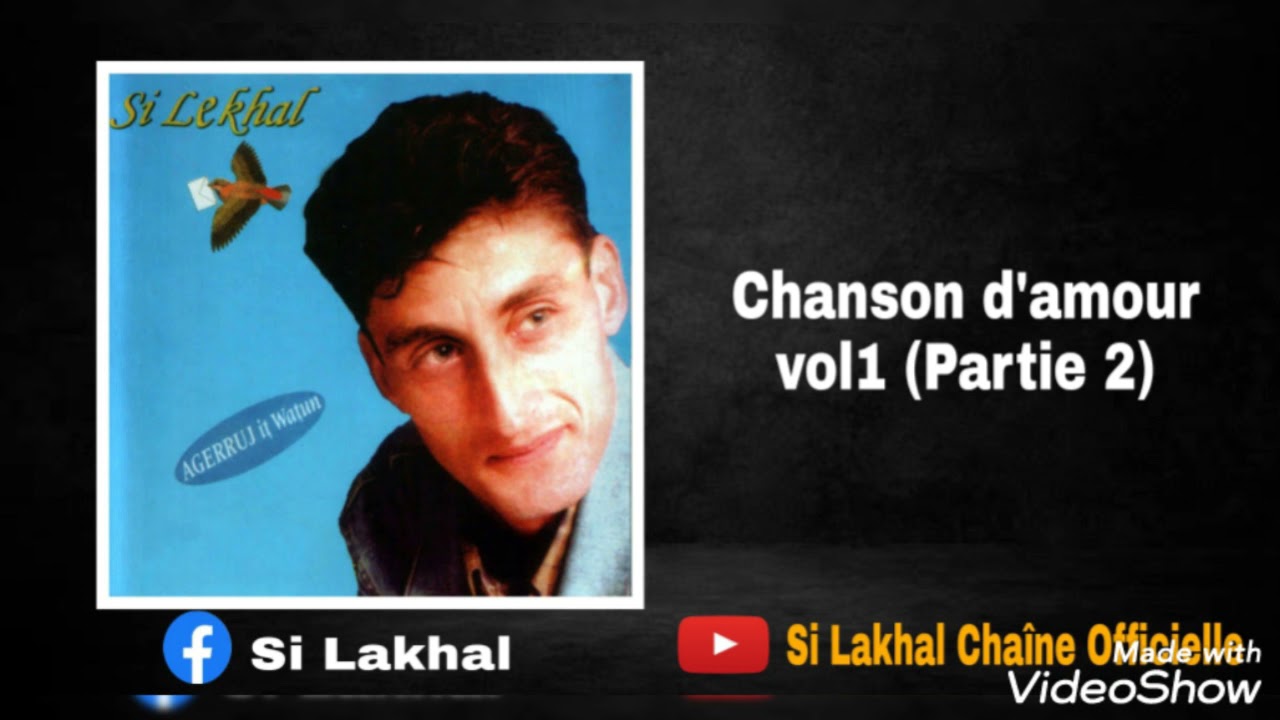 Si Lakhal best of Vol1 (Chanson d'amour) Partie 2.