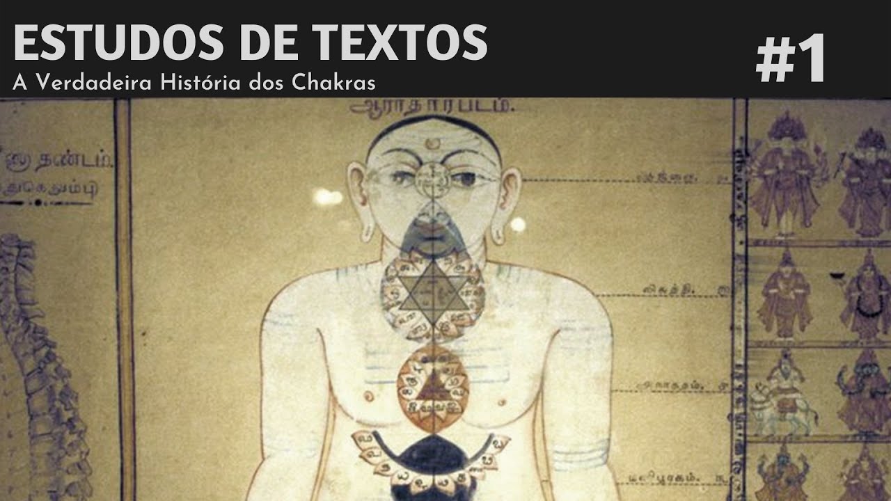 Estudo de Textos - História dos Chakras #1