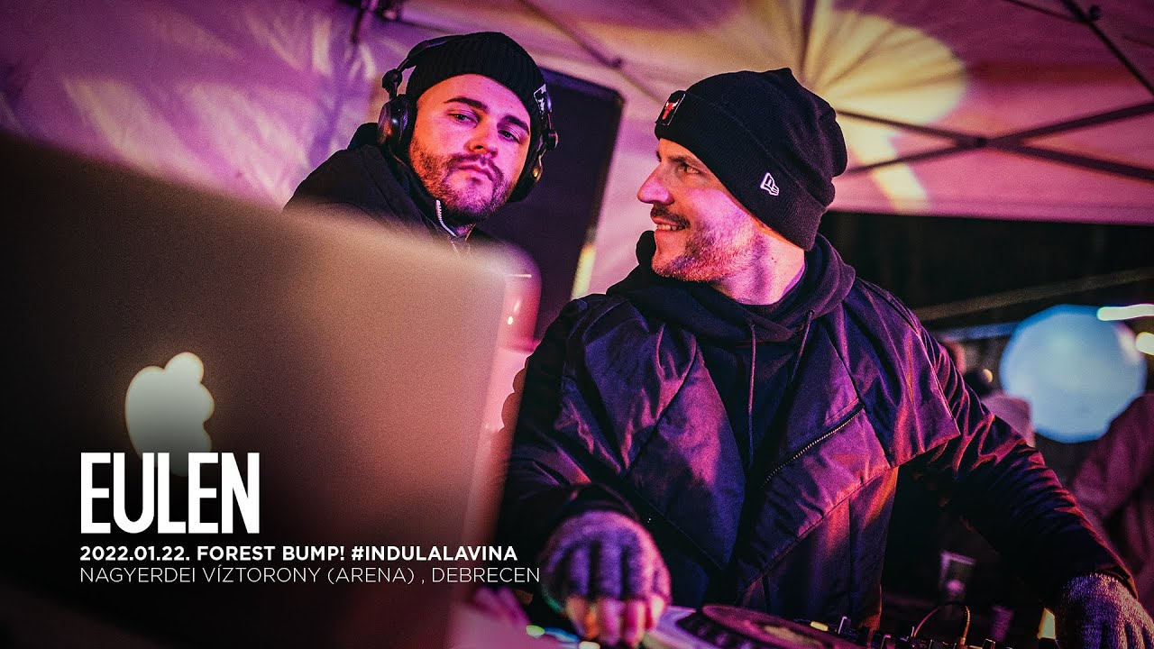 2022.01.22. EULEN @ Forest Bump! (Arena) #indulalavina