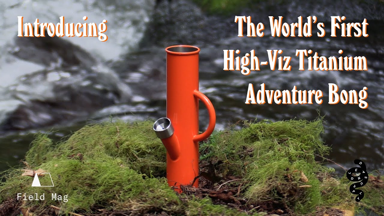 World's First Hi-Viz Titanium Adventure Water Pipe by Field Mag & Dangle Supply
