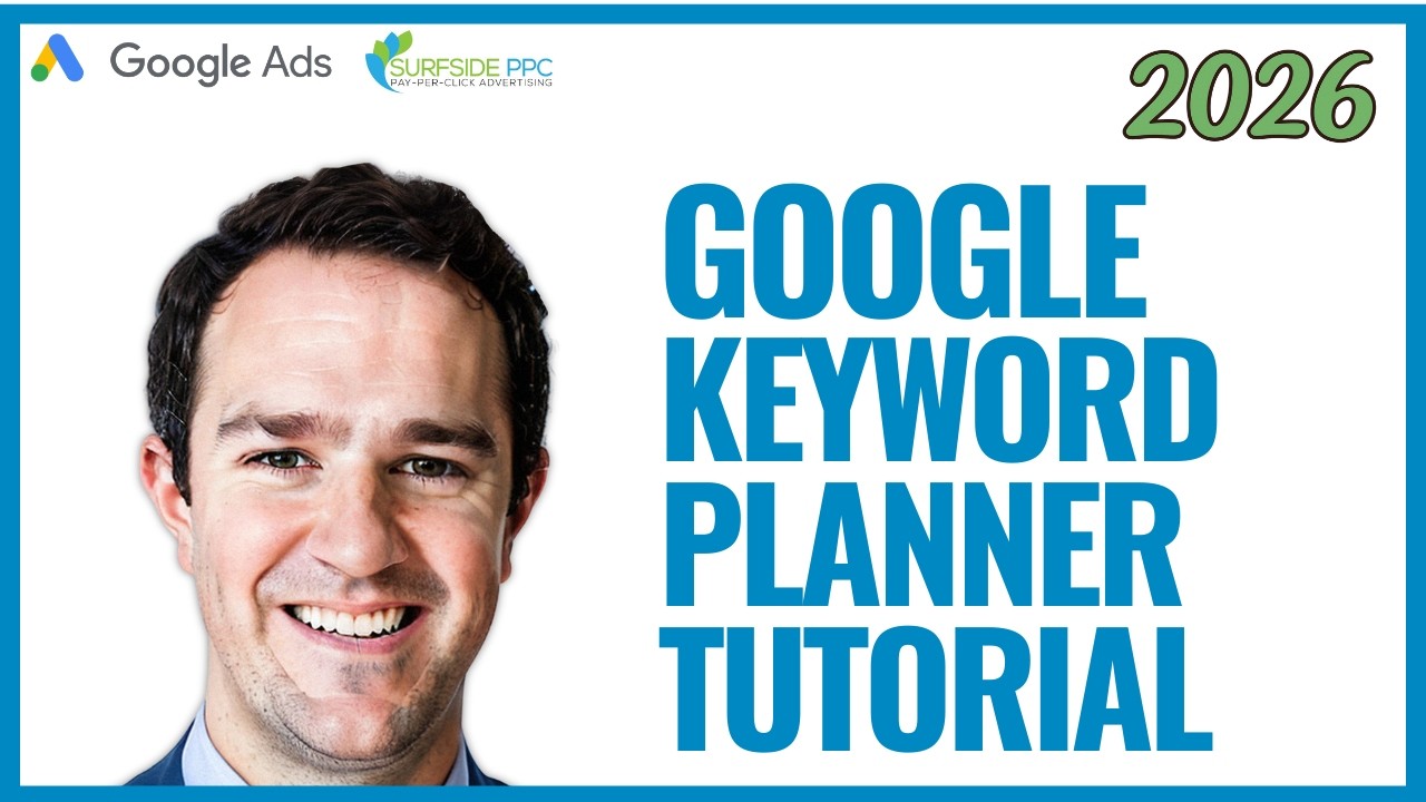 Google Keyword Planner Tutorial 2026