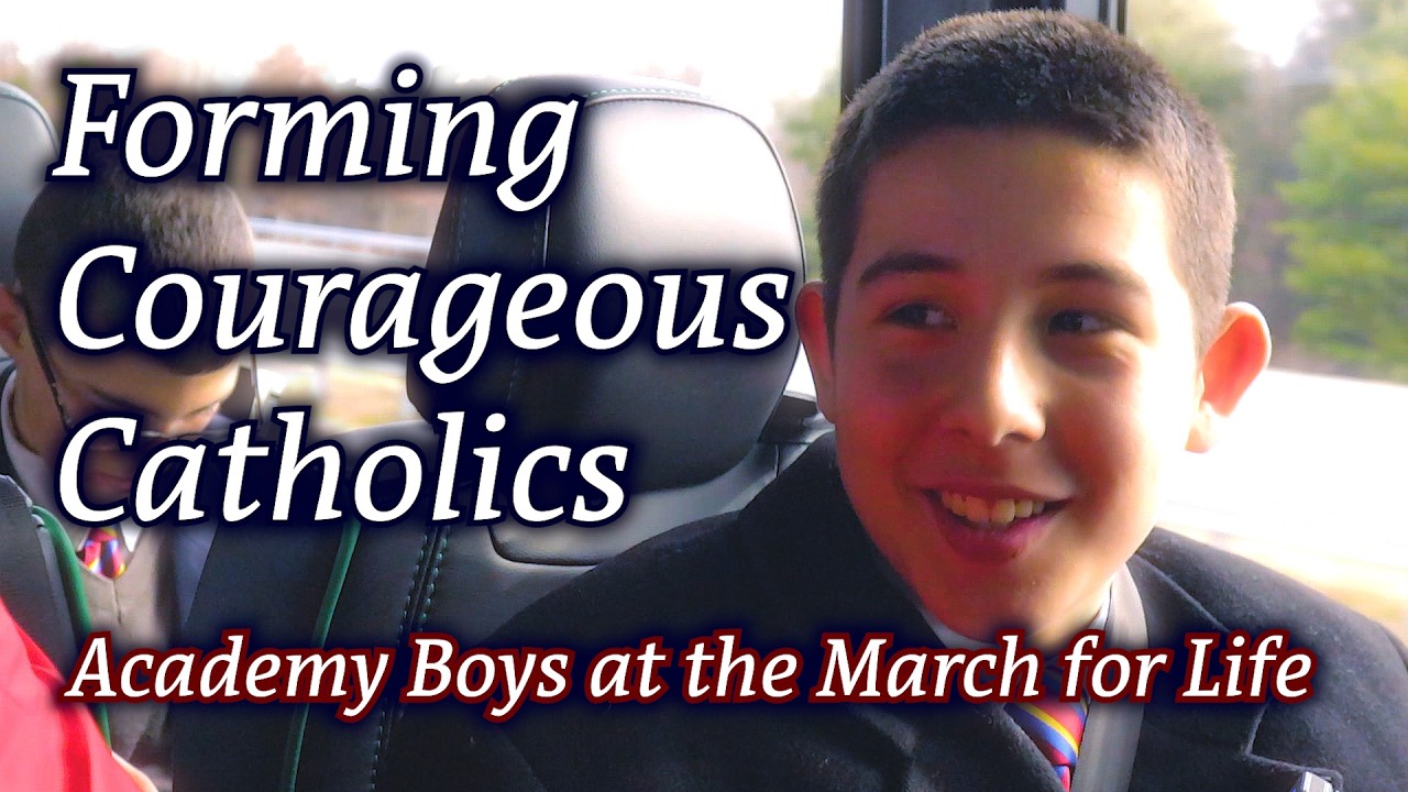 Forming Courageous Catholics: Academy Boys at the March for Life