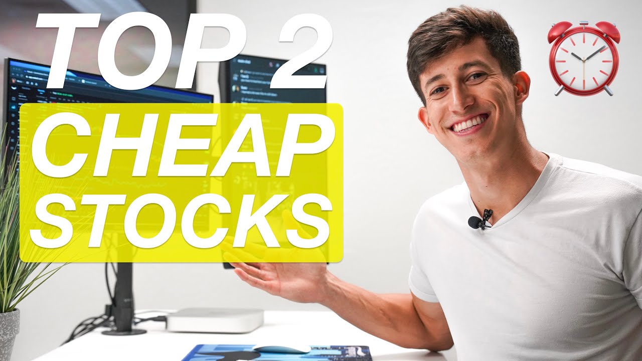 ⏰ TOP 2 CHEAPEST STOCKS TO INVEST IN 2021