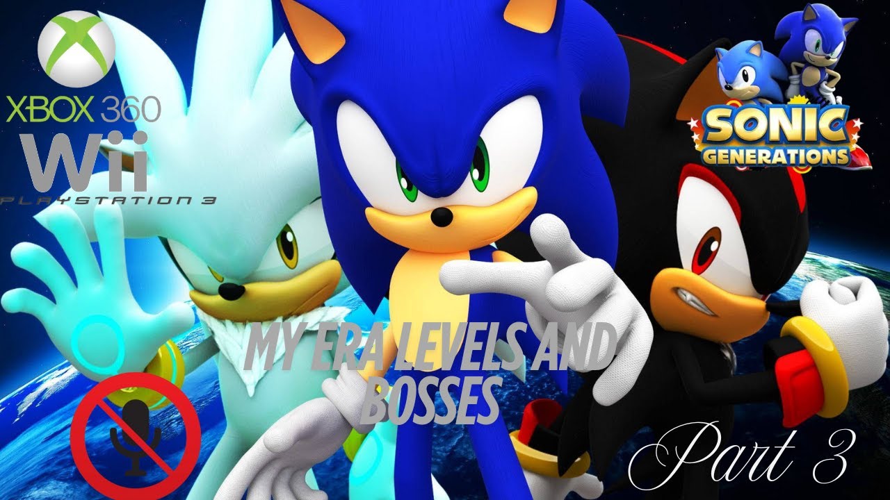 Sonic Generations Gameplay Part 3 No Commentary| My Era Xbox 360/PS3/ Wii Levels and bosses
