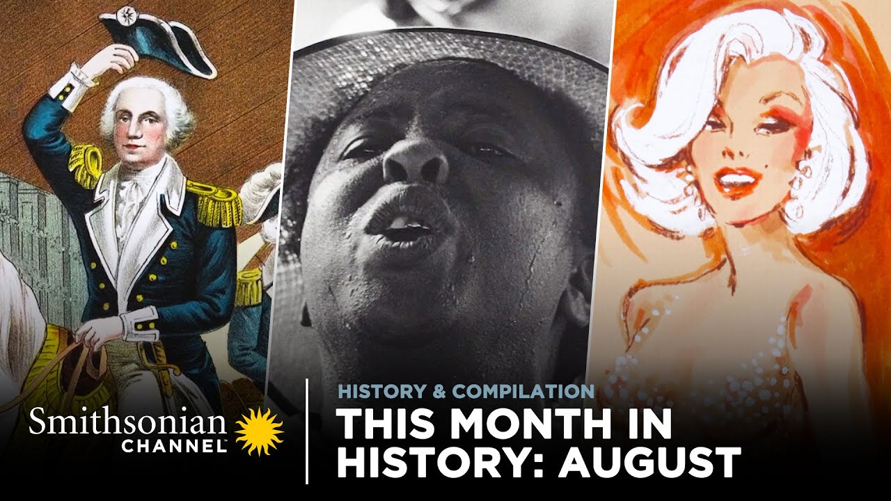This Month in History: August 🗓️ Smithsonian Channel