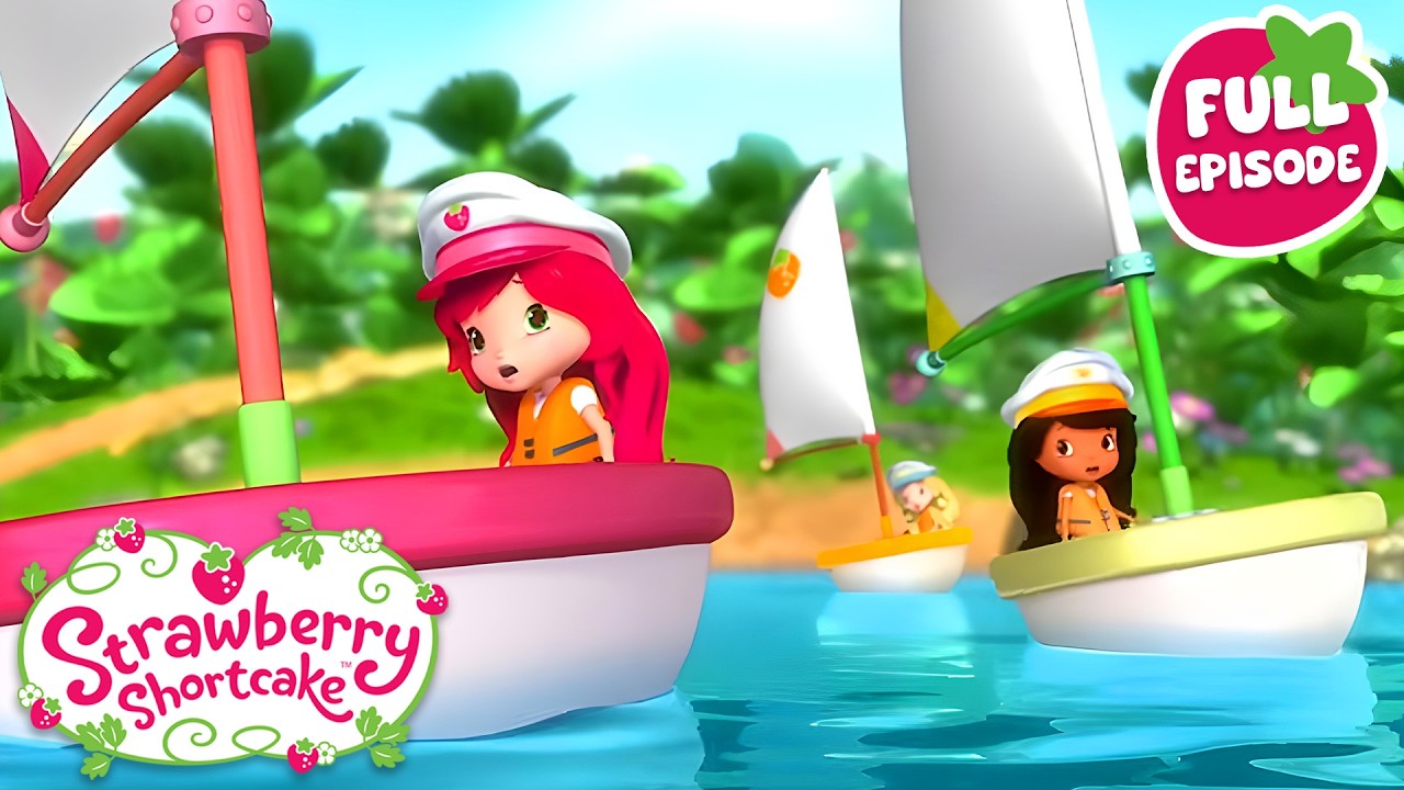 Berry Bitty Adventures 🍓 Berry on Board! 🍓Strawberry Shortcake 🍓Full Episode 🍓 Cartoon for Kids