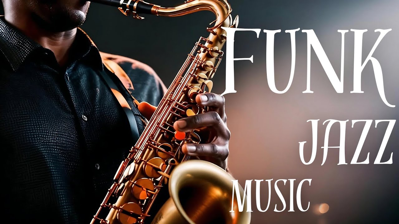 Funky Sax Vibes | Jazz Funk Groove That’ll Make You Move