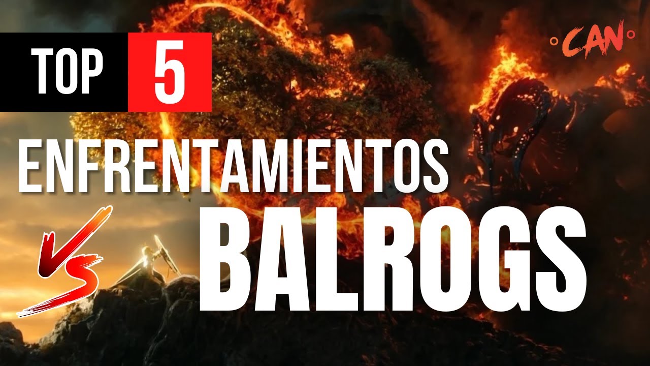 RANKING: 5 Luchas vs. BALROGS 🔥 El primero mató a CINCO demonios y SOBREVIVIÓ | #Tolkien