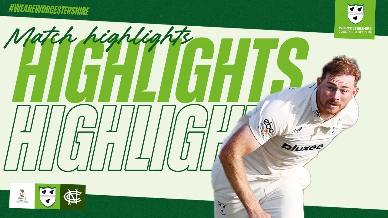 Roderick Resilience but Notts impress | Worcestershire vs Nottinghamshire Day One Highlights