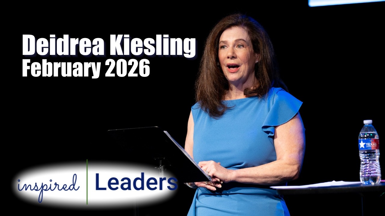 Inspired Leaders February 2026 with Deidrea Kiesling