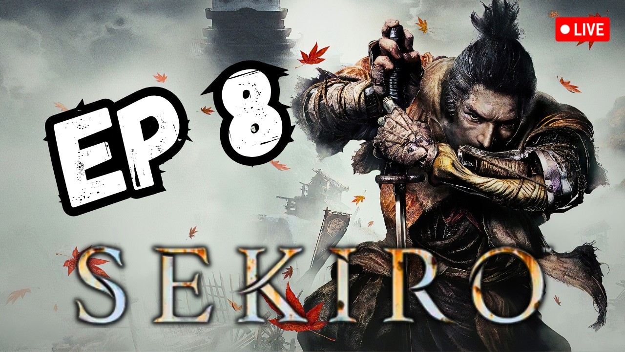 Corrupted Monk GOES DOWN! | SEKIRO (First Time Playing) - Ep 8