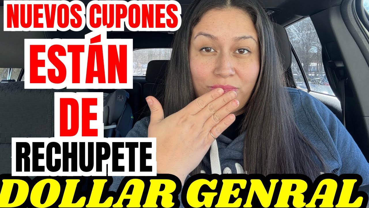 🔥👌DOLLAR GENERAL//NUEVOS CUPONES’~ESTAN DE RECHUPETE👌🔥