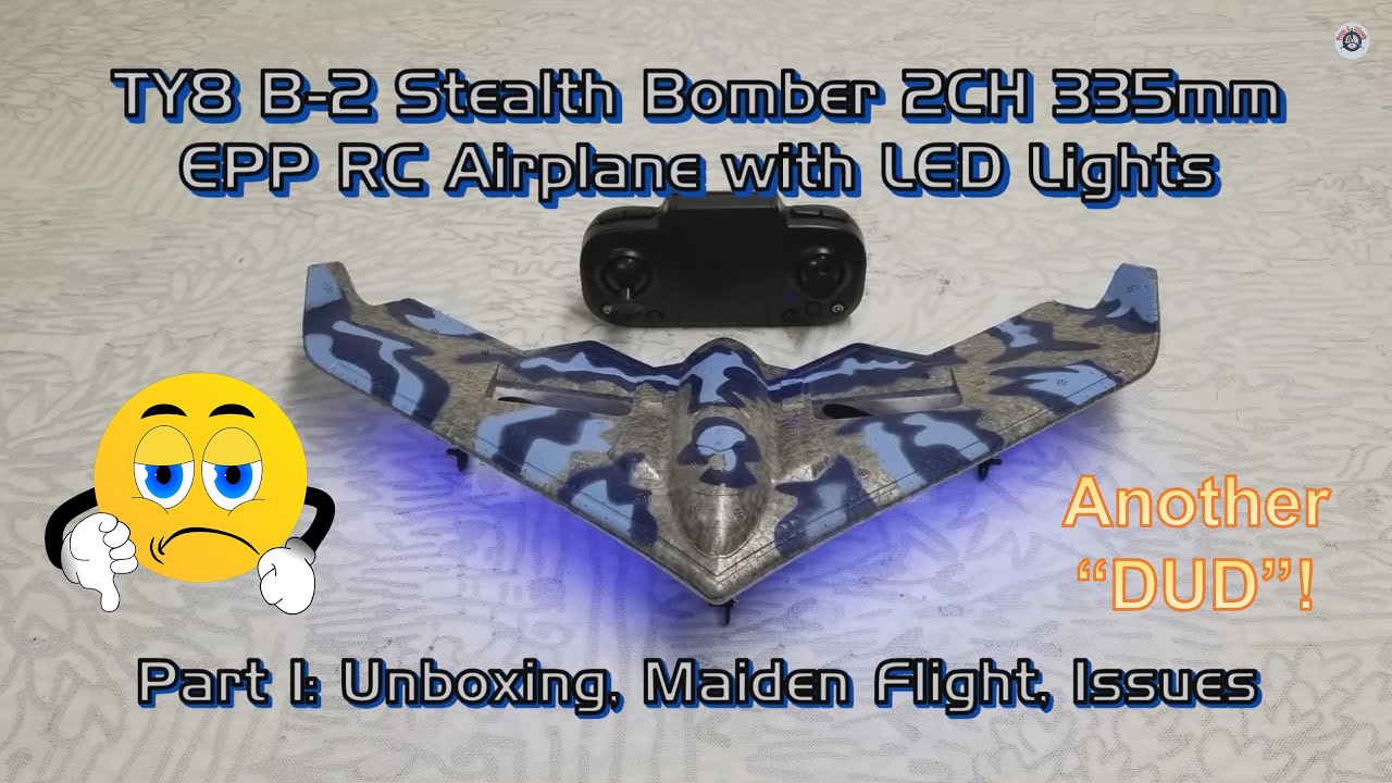 TY8 B-2 Stealth Bomber 2CH EPP RC Airplane with LED Lights - Part 1: Unboxing, Maiden Flight, Issues