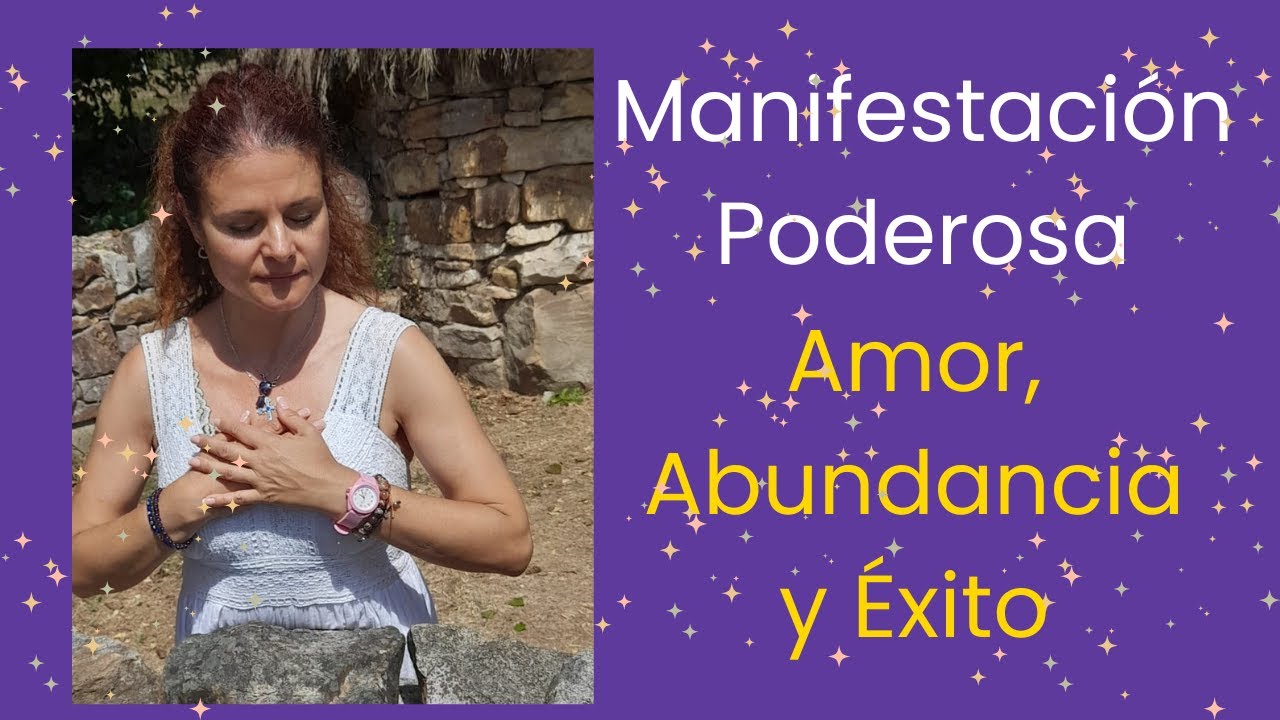 🌟 Meditación Guiada para Manifestar Abundancia, Amor y Éxito | Conecta con tu Poder Interior