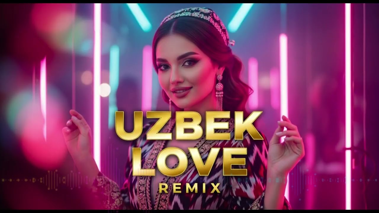 Uzbek Love Dance Remix 💃 Romantic Uzbek Party Remix 2026