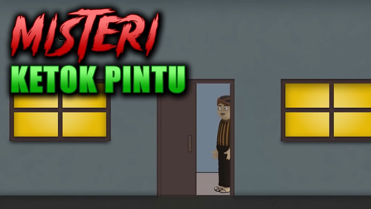 Misteri Hantu Ketok Pintu - Animasi Horor Kartun Lucu - WargaNet Life