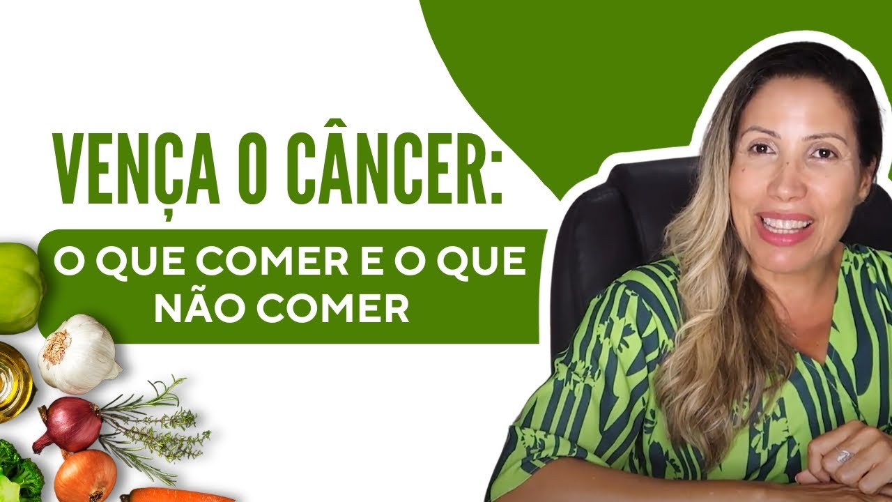 Os melhores e piores alimentos para quem tem câncer