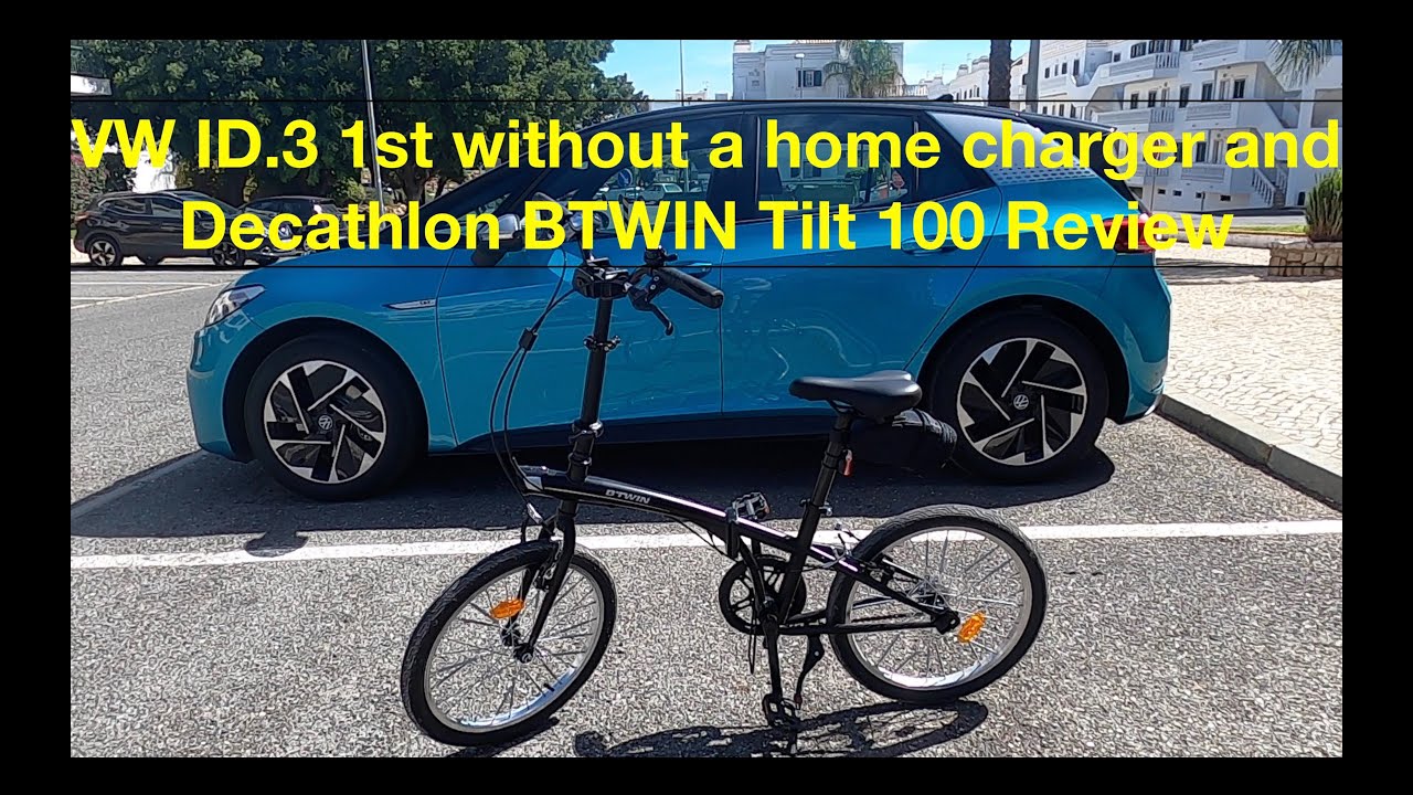 VW ID.3 1st without a home charger and a Decathlon BTWIN Tilt 100 review.