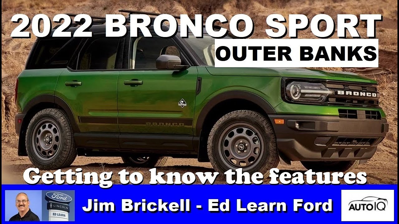 2022 BRONCO SPORT — АУТЕР-БЭНКС — Знакомство с особенностями