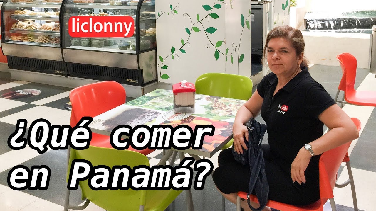 &iquest;Qu&eacute; comer en Panam&aacute;?. Video # 2. liclonny