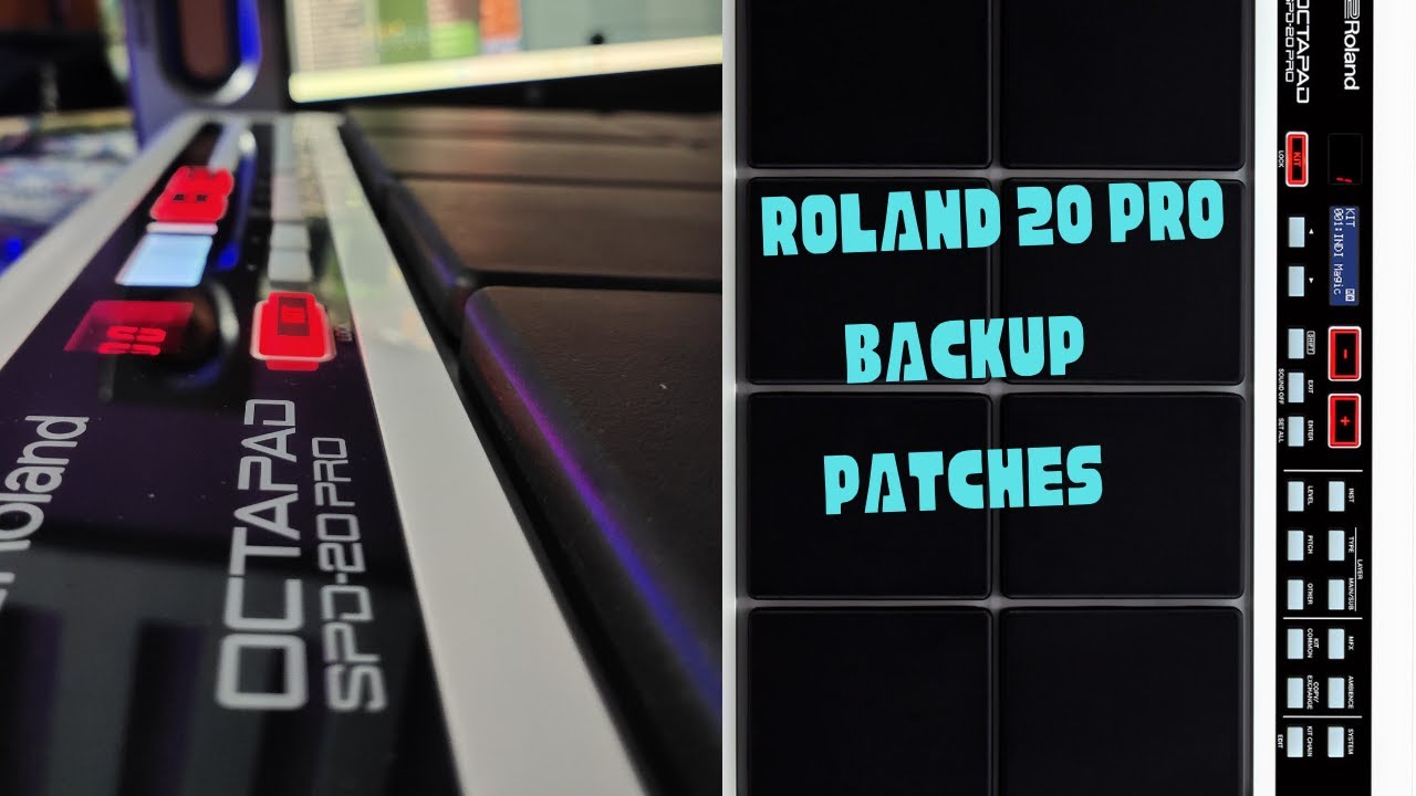 ROLAND SPD 20 PRO/PATCHES /BACKUP/PART ONE/USE HEADPHONES