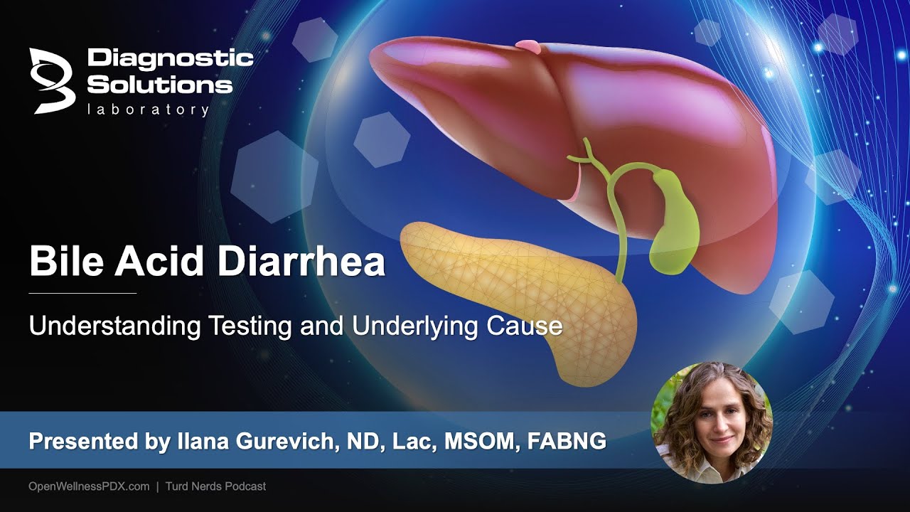Bile Acid Diarrhea: Understanding Testing and Underlying Cause
