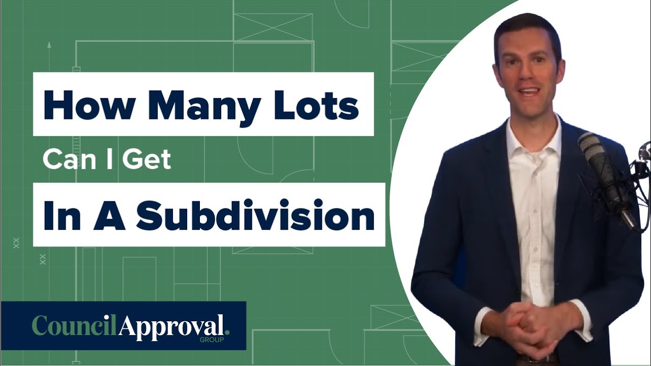 How Many Lots Can I Get In A Subdivision
