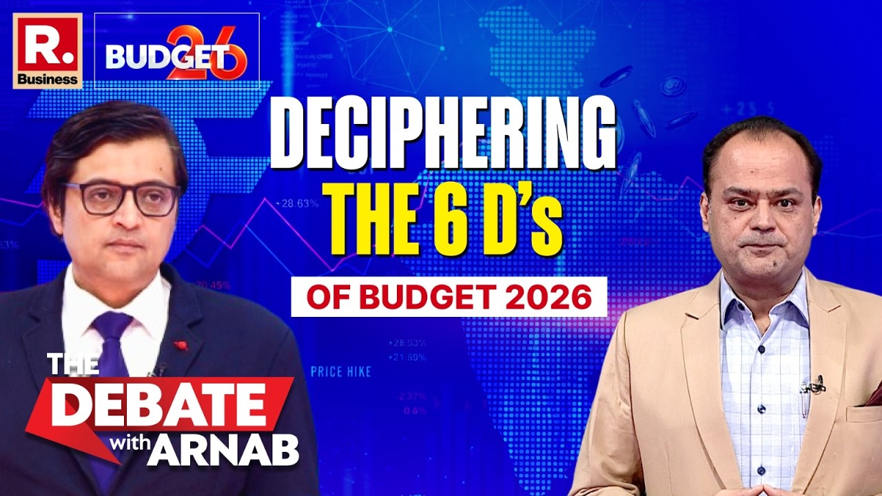Arnab Decodes The 6 Ds Of Union Budget 2026 | Shubhranshu Singh | Nirmala Sitharaman