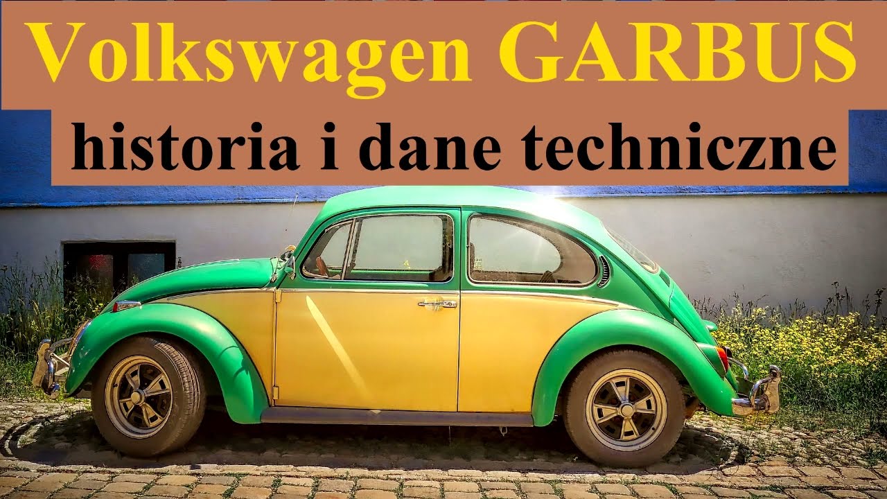 Volkswagen GARBUS - historia i dane techniczne