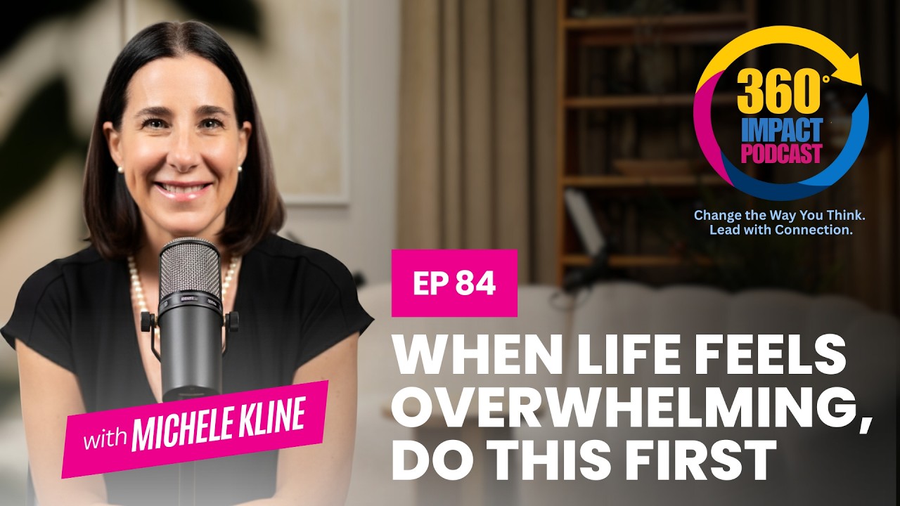 🎙 E84: When Life Feels Overwhelming, Do This First