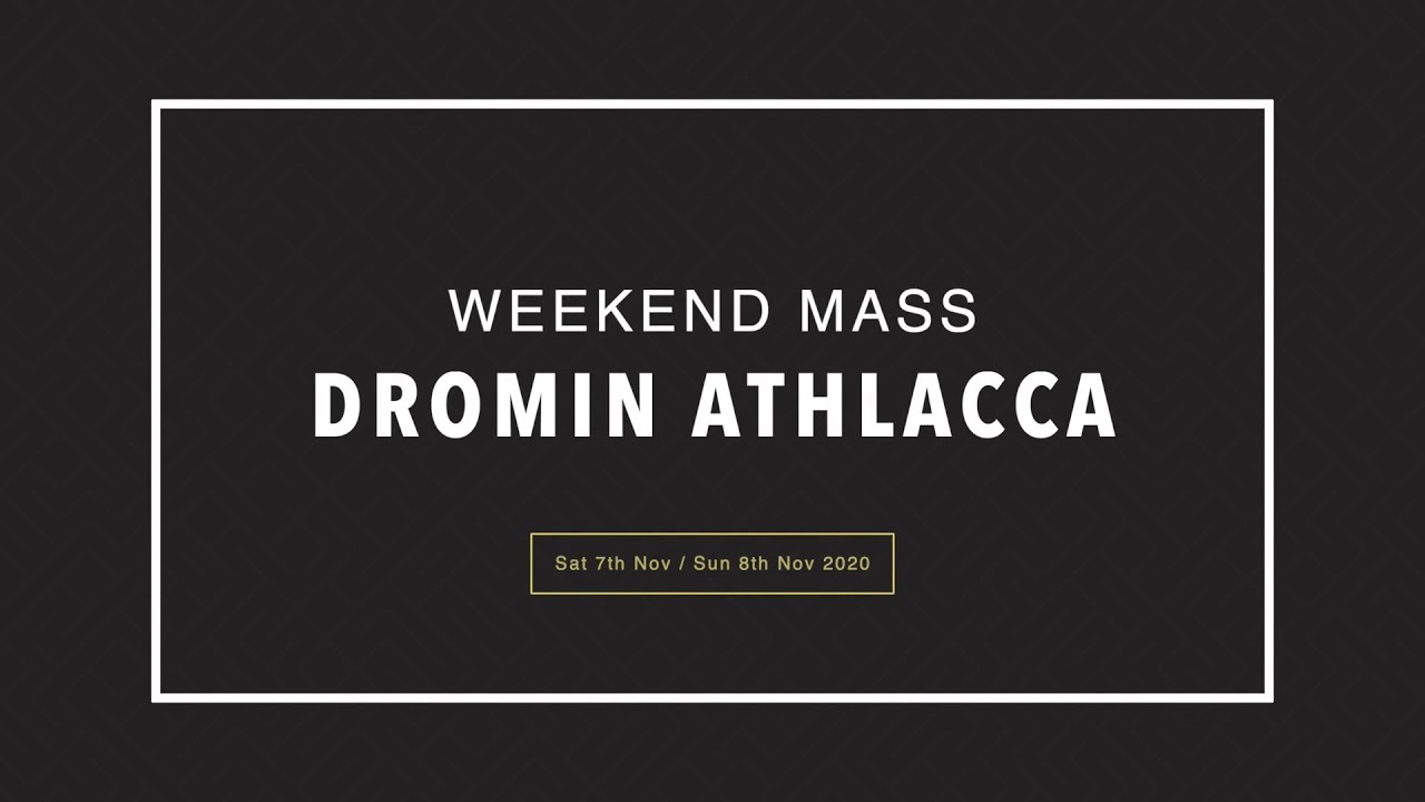 Dromin Athlacca Mass 7th 8th Nov 2020