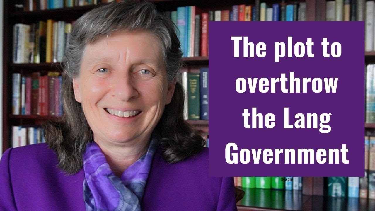 The plot to overthrow the Lang Government