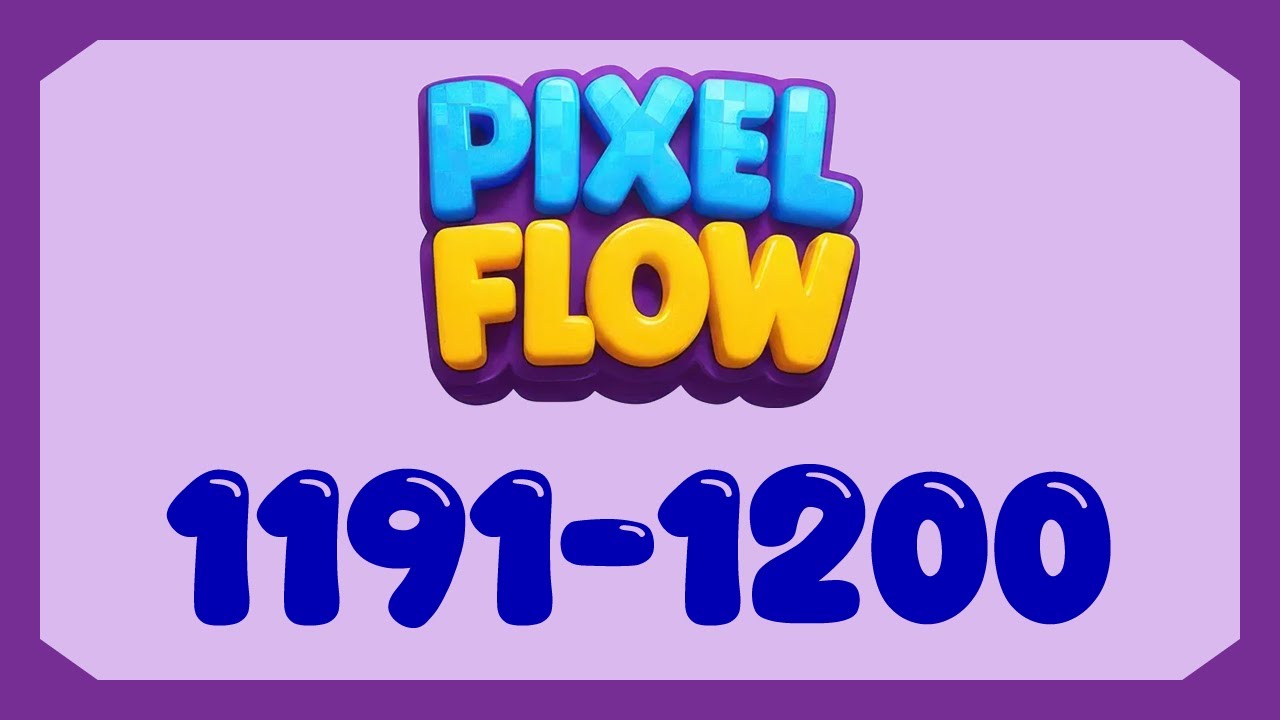 Pixel Flow   Level 1191 1192 1193 1194 1195 1196 1197 1198 1199 1200 #pixelflow