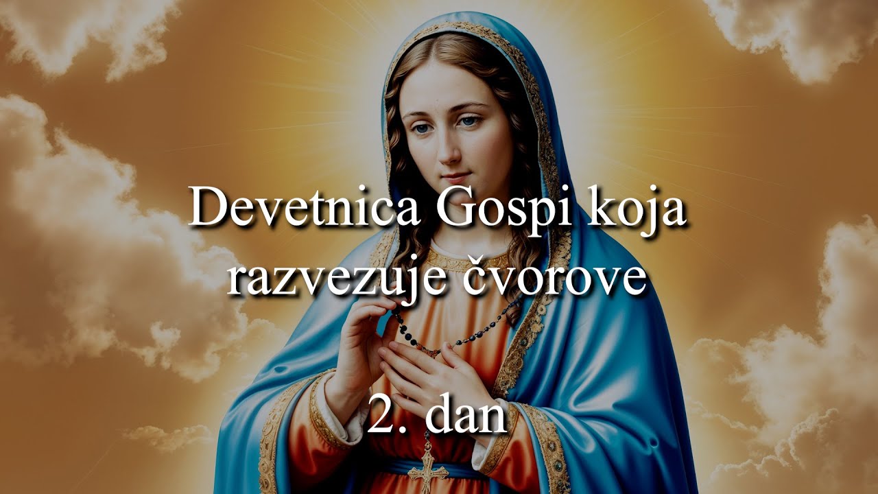 Devetnica Gospi koja razvezuje čvorove || 2. dan