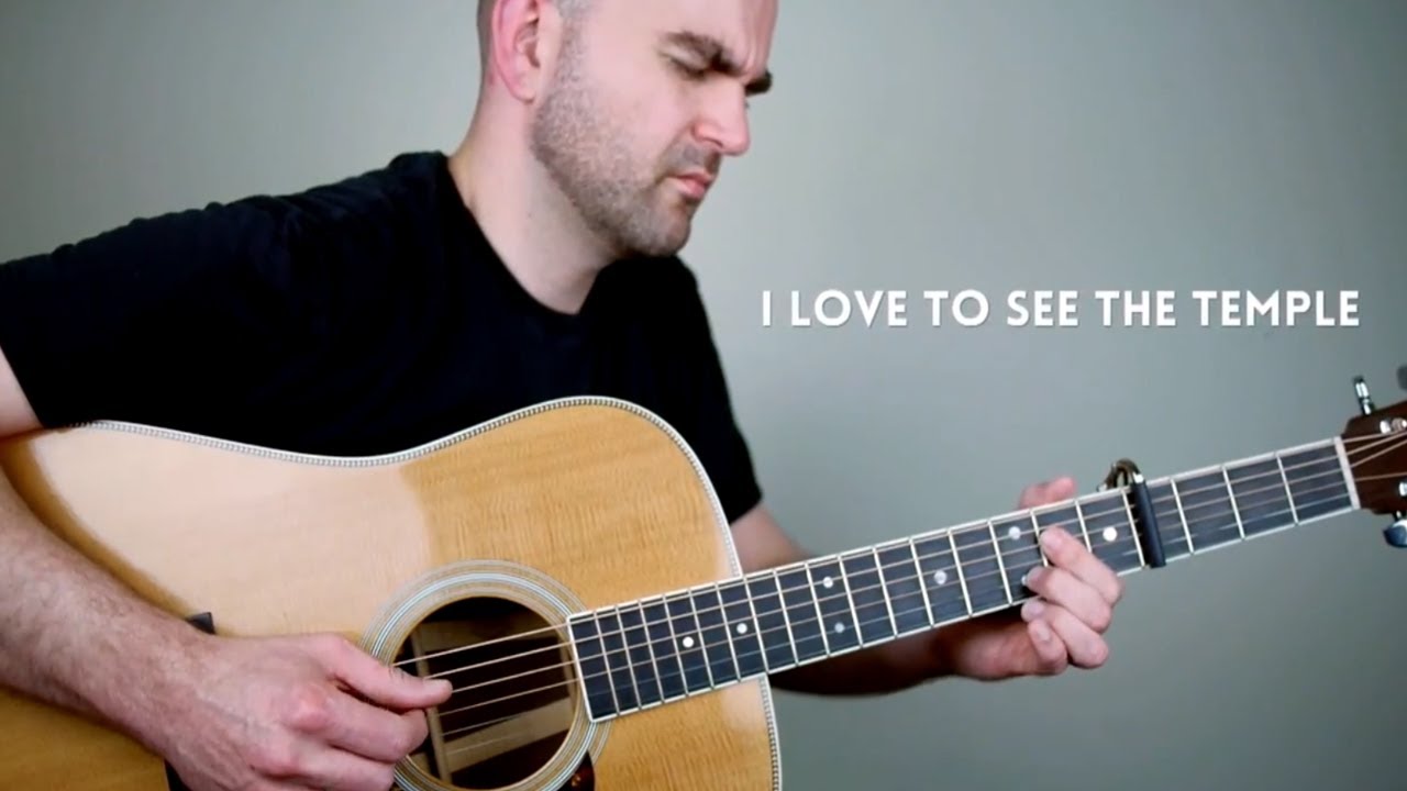 I Love to See the Temple - Acoustic Guitar Hymn