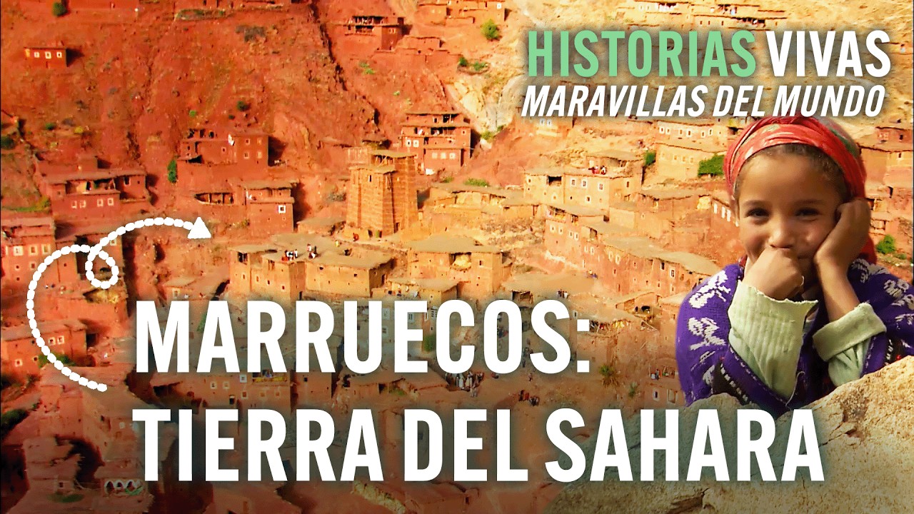 Marruecos: descubre las caravanas del desierto del Sahara y las montañas del Atlas. Documental HD
