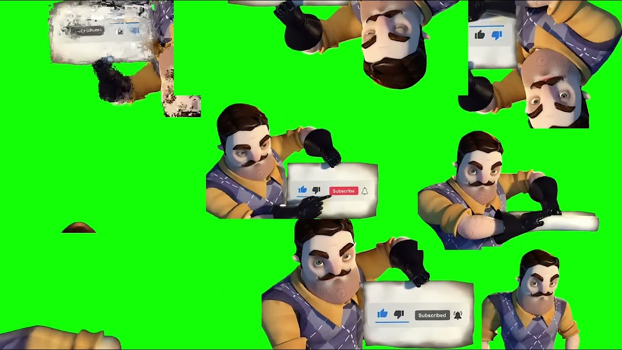 hello neightbour like and subscribe green screen