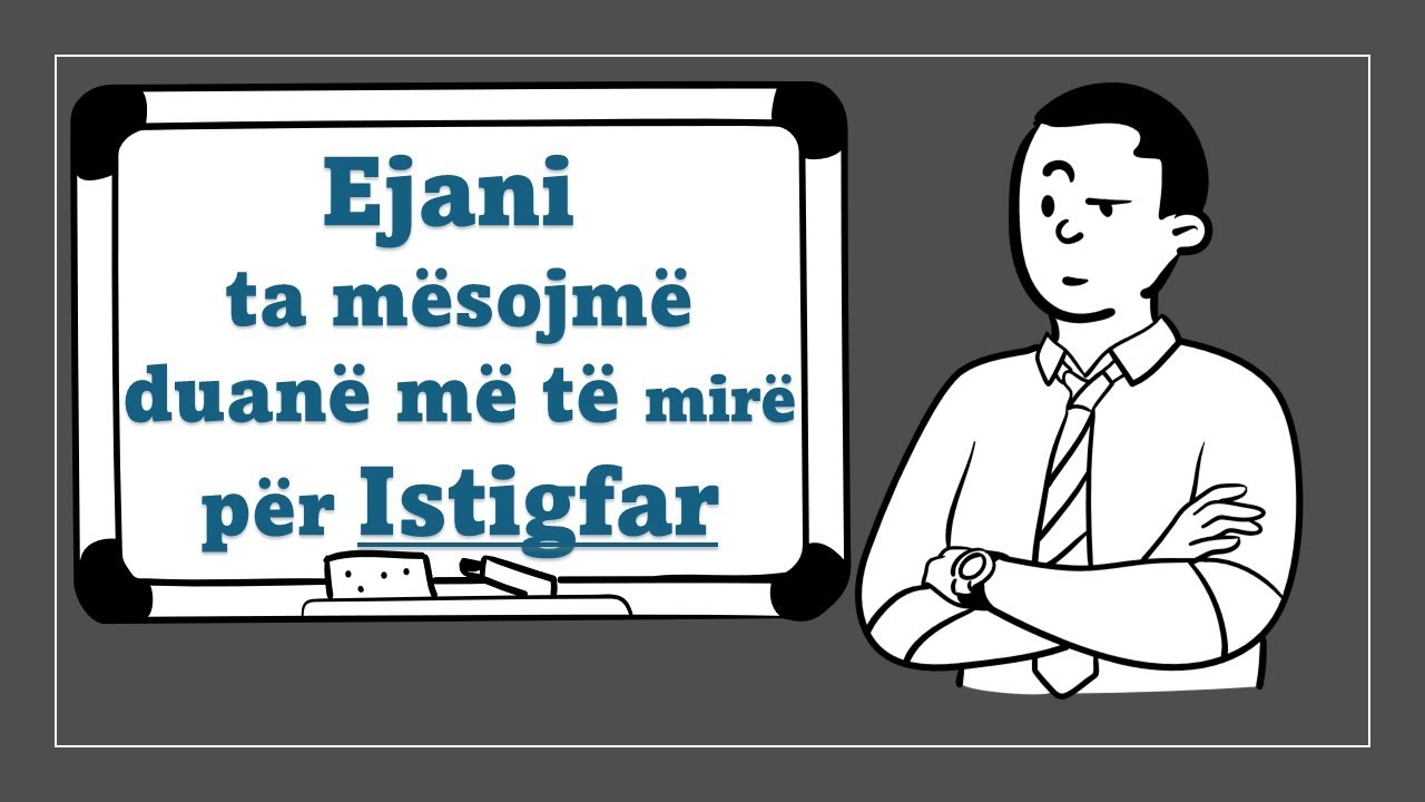 Ejani ta mësojmë ISTIGFARIN më të mirë për ti kërkuar falje Zotit!