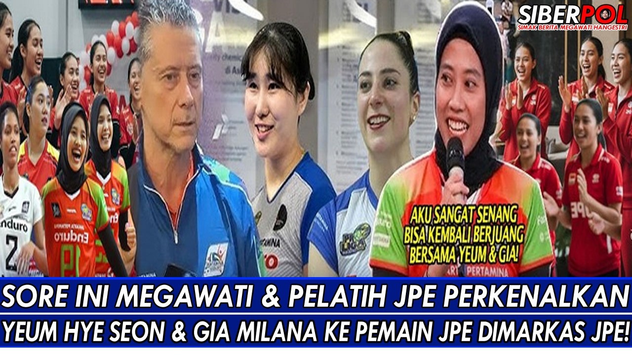 SORE INI MEGAWATI & PELATIH JPE PERKENALKAN YEUM HYE SEON & GIA MILANA KE PEMAIN JPE DIMARKAS JPE🔥